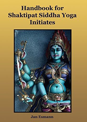  Handbook for Shaktipat Siddha Yoga Initiates